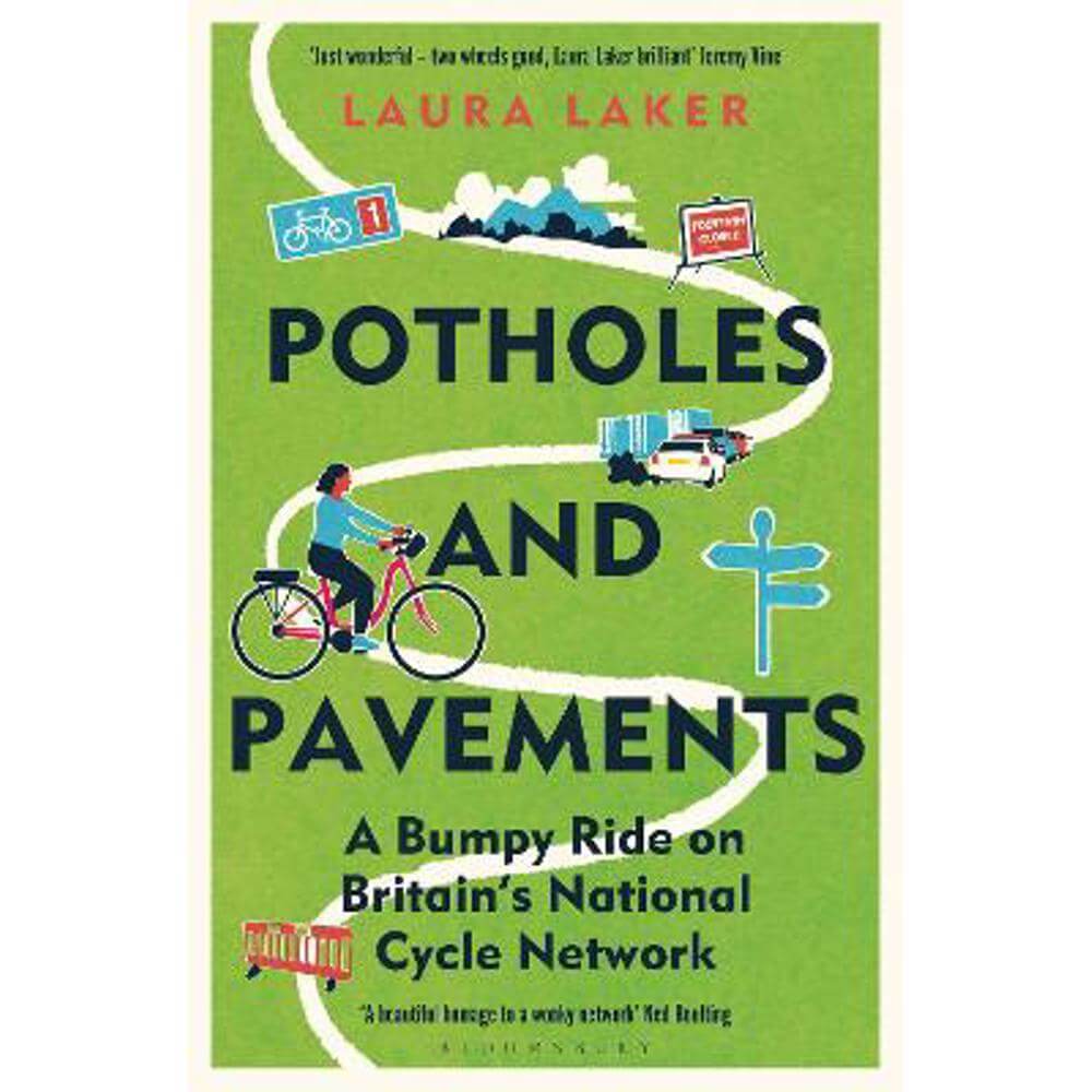 Potholes and Pavements: A Bumpy Ride on Britain's National Cycle Network (Paperback) - Laura Laker